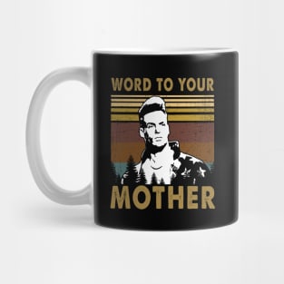 Vanilla Ice Word to your mother (2) Mug